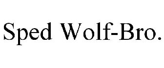 SPED WOLF-BRO.