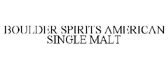 BOULDER SPIRITS AMERICAN SINGLE MALT