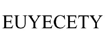 EUYECETY