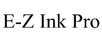 E-Z INK PRO