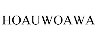 HOAUWOAWA