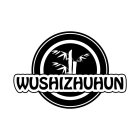 WUSHIZHUHUN