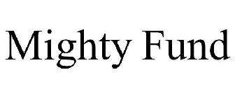 MIGHTY FUND