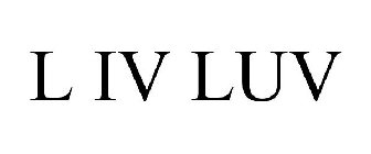L IV LUV