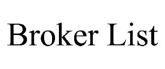 BROKER LIST