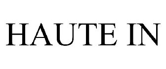 HAUTE IN