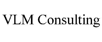 VLM CONSULTING