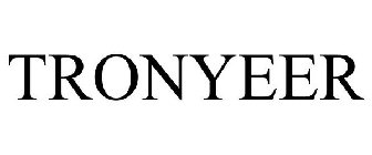 TRONYEER