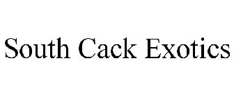 SOUTH CACK EXOTICS