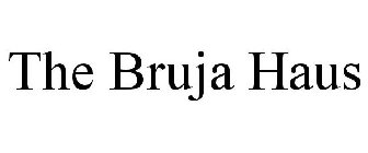 THE BRUJA HAUS