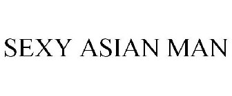 SEXY ASIAN MAN