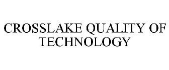 CROSSLAKE QUALITY OF TECHNOLOGY