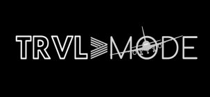 TRVL MODE