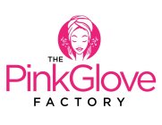 THE PINK GLOVE FACTORY