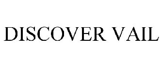DISCOVER VAIL