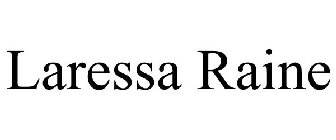 LARESSA RAINE
