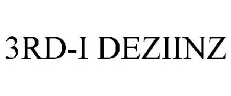 3RD-I DEZIINZ