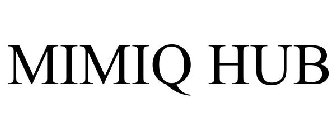 MIMIQ HUB