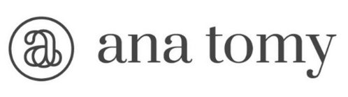 A ANA TOMY