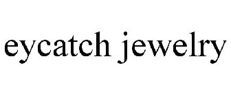 EYCATCH JEWELRY