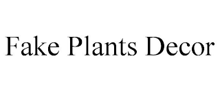 FAKE PLANTS DECOR
