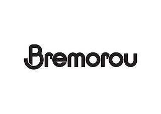 BREMOROU