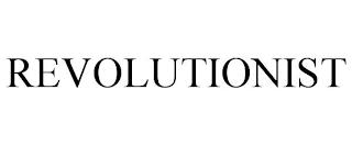 REVOLUTIONIST