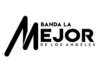 BANDA LA MEJOR DE LOS ANGELES