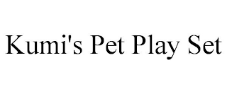 KUMI'S PET PLAY SET