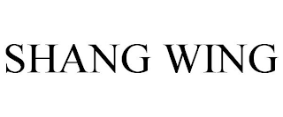 SHANG WING