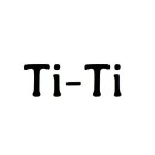 TI-TI