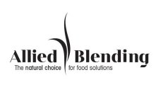 ALLIED BLENDING THE NATURAL CHOICE FOR FOOD SOLUTIONS