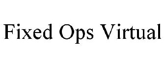 FIXED OPS VIRTUAL