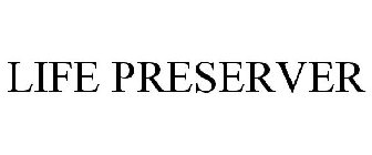 LIFE PRESERVER