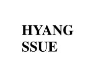 HYANG SSUE