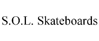 S.O.L. SKATEBOARDS