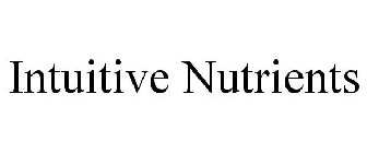 INTUITIVE NUTRIENTS