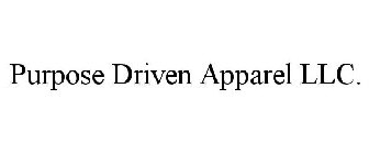 PURPOSE DRIVEN APPAREL LLC.