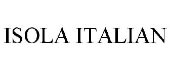 ISOLA ITALIAN