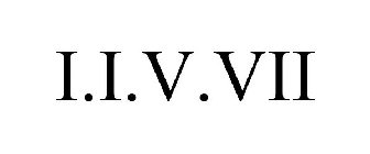 I.I.V.VII
