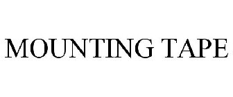MOUNTING TAPE