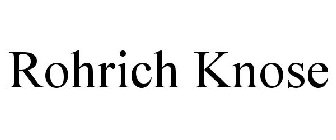 ROHRICH KNOSE