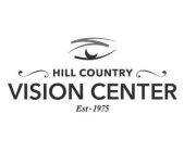 HILL COUNTRY VISION CENTER EST 1975