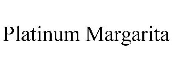 PLATINUM MARGARITA