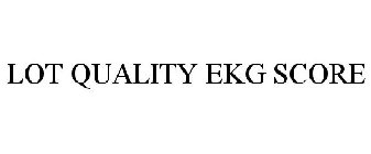 LOT QUALITY EKG SCORE