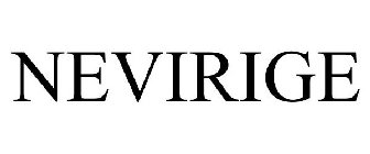 NEVIRIGE