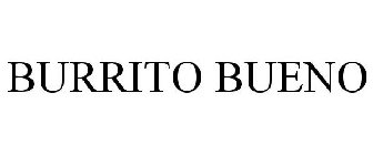 BURRITO BUENO