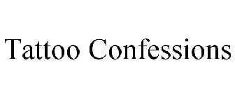 TATTOO CONFESSIONS