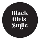 BLACK GIRLS SMILE