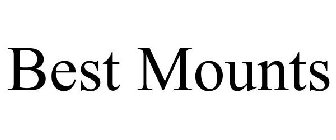 BEST MOUNTS